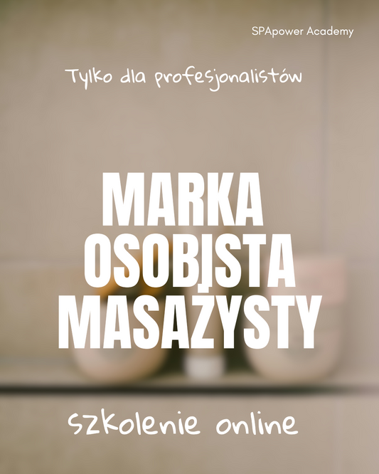 Dlaczego warto budować markę osobistą jako masażysta? Poznaj korzyści!