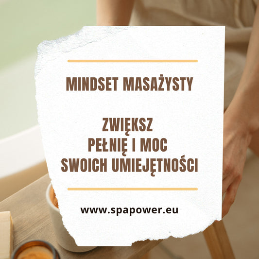 Zwiększ pełnię i moc swoich umiejętności masażu