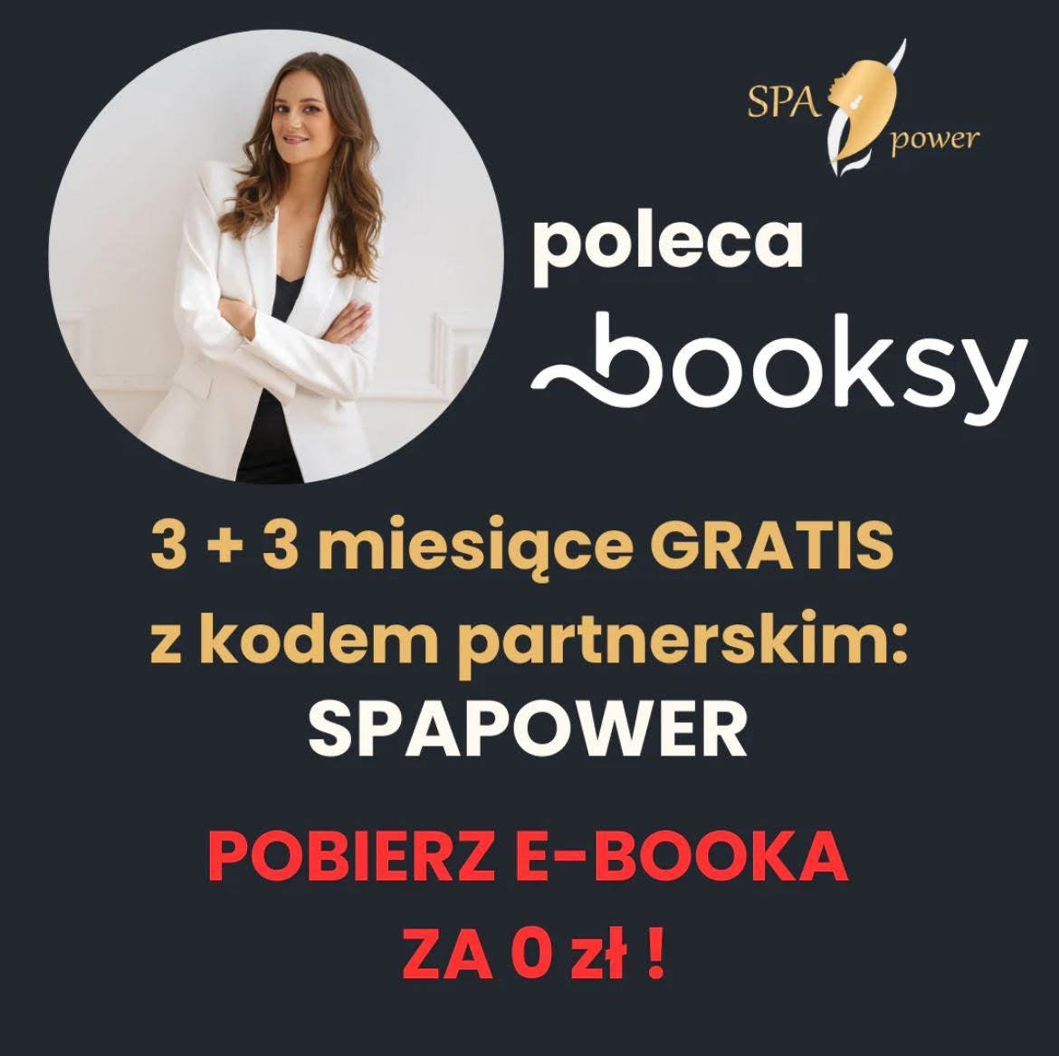 DARMOWY E-BOOK kod rabatowy „SPAPOWER” 3miesiące GRATIS z Booksy dla nowych użytkowników!