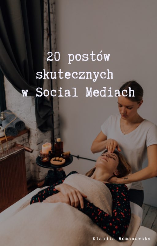 E-book 20 postów gotowych i skutecznych w Social Mediach