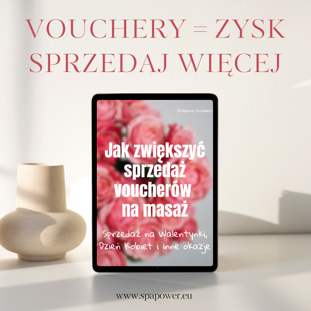 JAK ZWIĘKSZYĆ SPRZEDAŻ VOUCHERÓW NA MASAŻ? POZNAJ GOTOWE STRATEGIE!