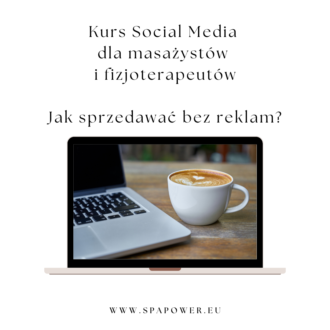 Kurs Social Media dla masażystów i fizjoterapeutów