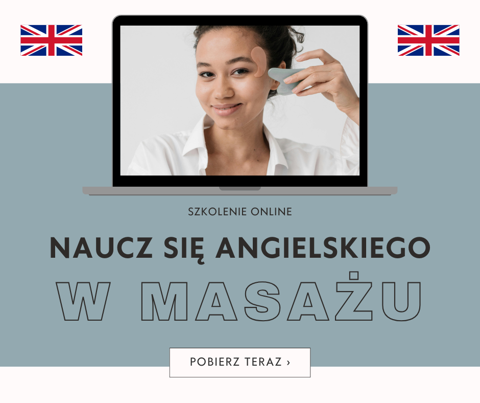 Angielski w Masażu i SPA – Kurs dla masażystów i fizjoterapeutów