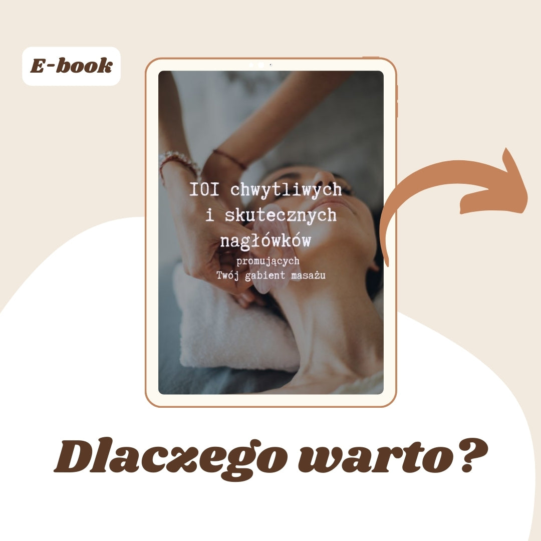 E-book 101 chwytliwych i skutecznych nagłówków promujących Twój gabinet masażu