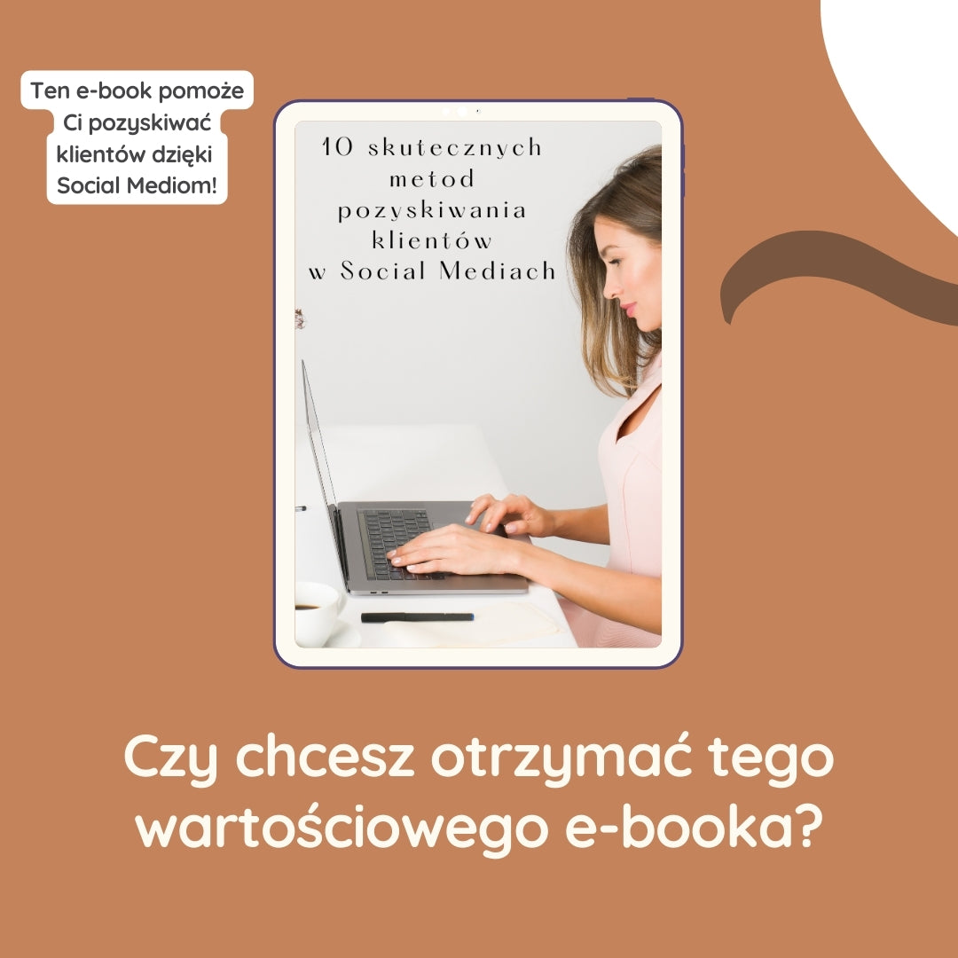 E-book 10 skutecznych metod pozyskiwania klientów dzięki Social Media