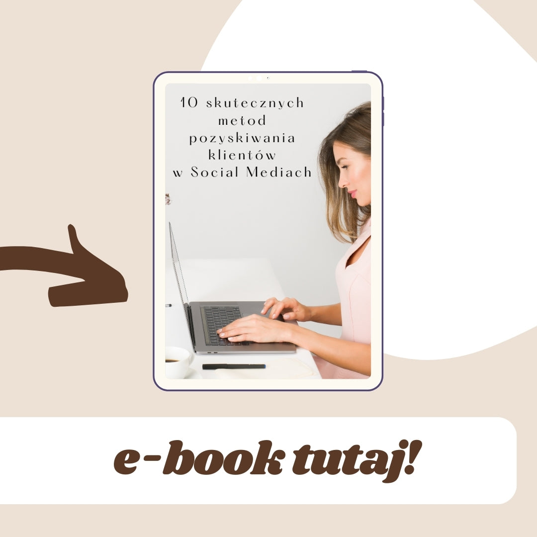 E-book 10 skutecznych metod pozyskiwania klientów dzięki Social Media