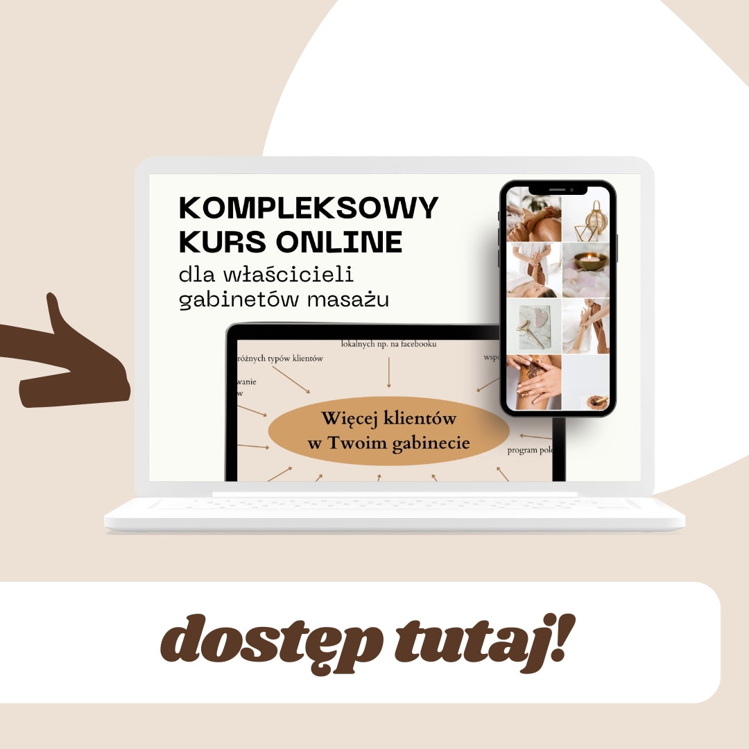 Kompleksowy kurs online dla właścicieli gabinetów masażu - wypromuj Twój gabinet!