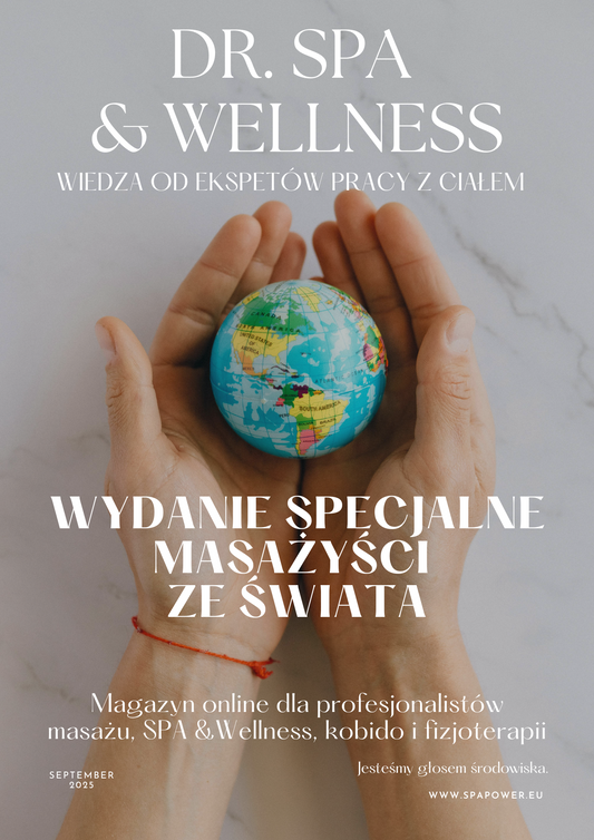 Dr. SPA & Wellness Magazyn Online - WYDANIE SPECJALNE "Masażyści ze świata"