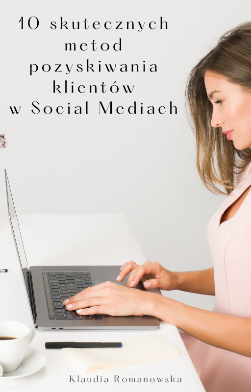E-book 10 skutecznych metod pozyskiwania klientów dzięki Social Media