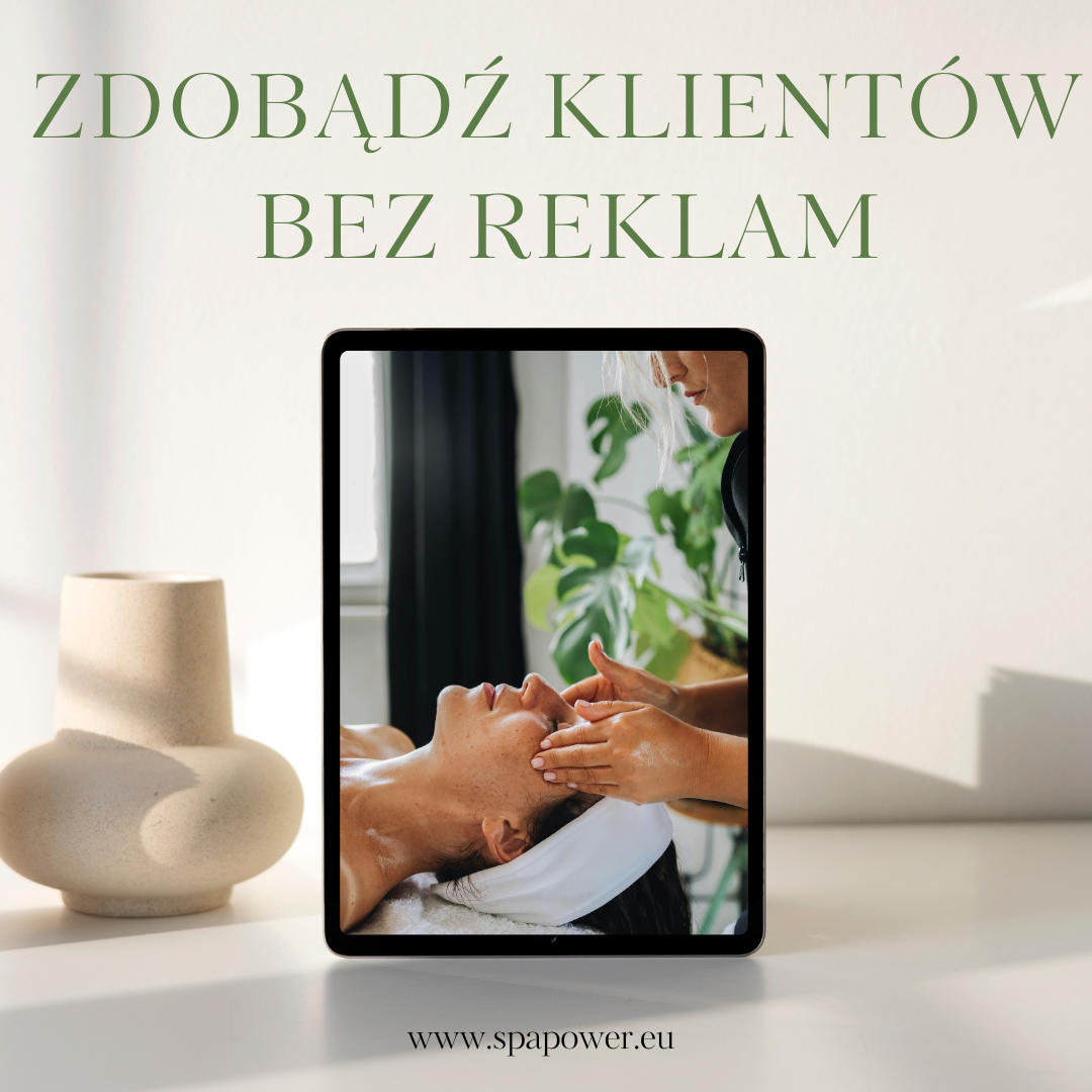 JAK POZYSKIWAĆ KLIENTÓW W GABINECIE MASAŻU? KURS ONLINE 60 MINUT