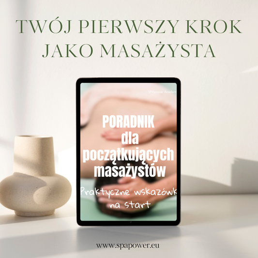 JAK ZACZĄĆ ZARABIAĆ JAKO MASAŻYSTA? PIERWSZE KROKI