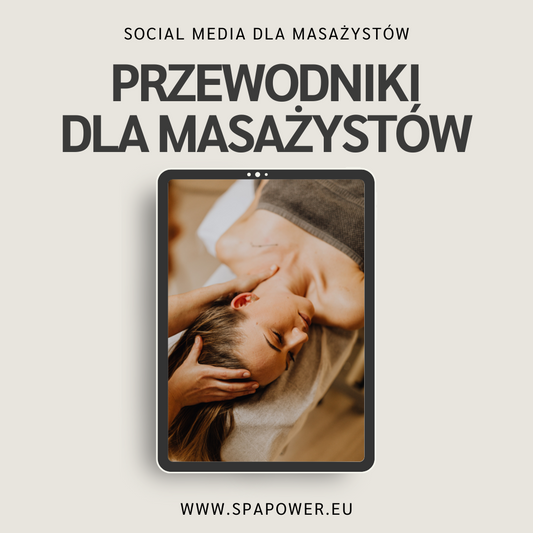 Poradnik dla Młodego Masażysty + Rolki o Masażu