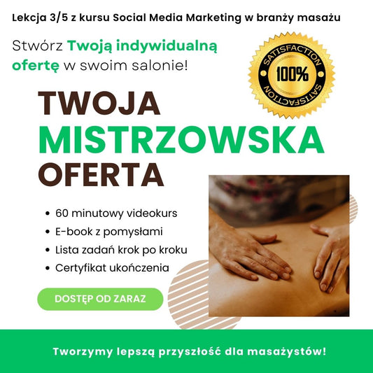 Mistrzowska oferta gabinetu masażu - kurs, e-book, certyfikat (Lekcja 3/5)