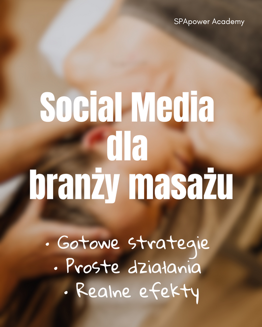 Kurs Social Media dla masażystów i fizjoterapeutów