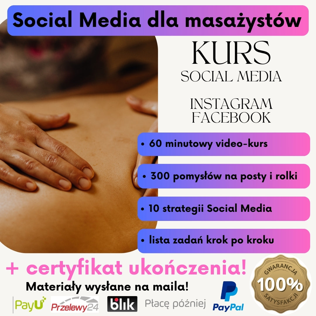Social Media Facebook i Instagram dla masażystów - kurs online + certyfikat GRATIS!